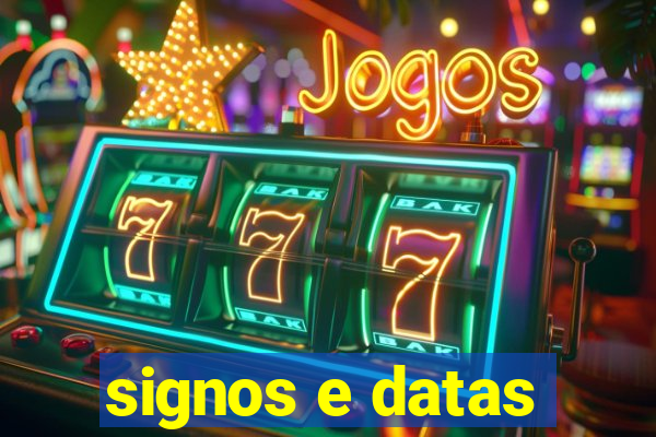 signos e datas